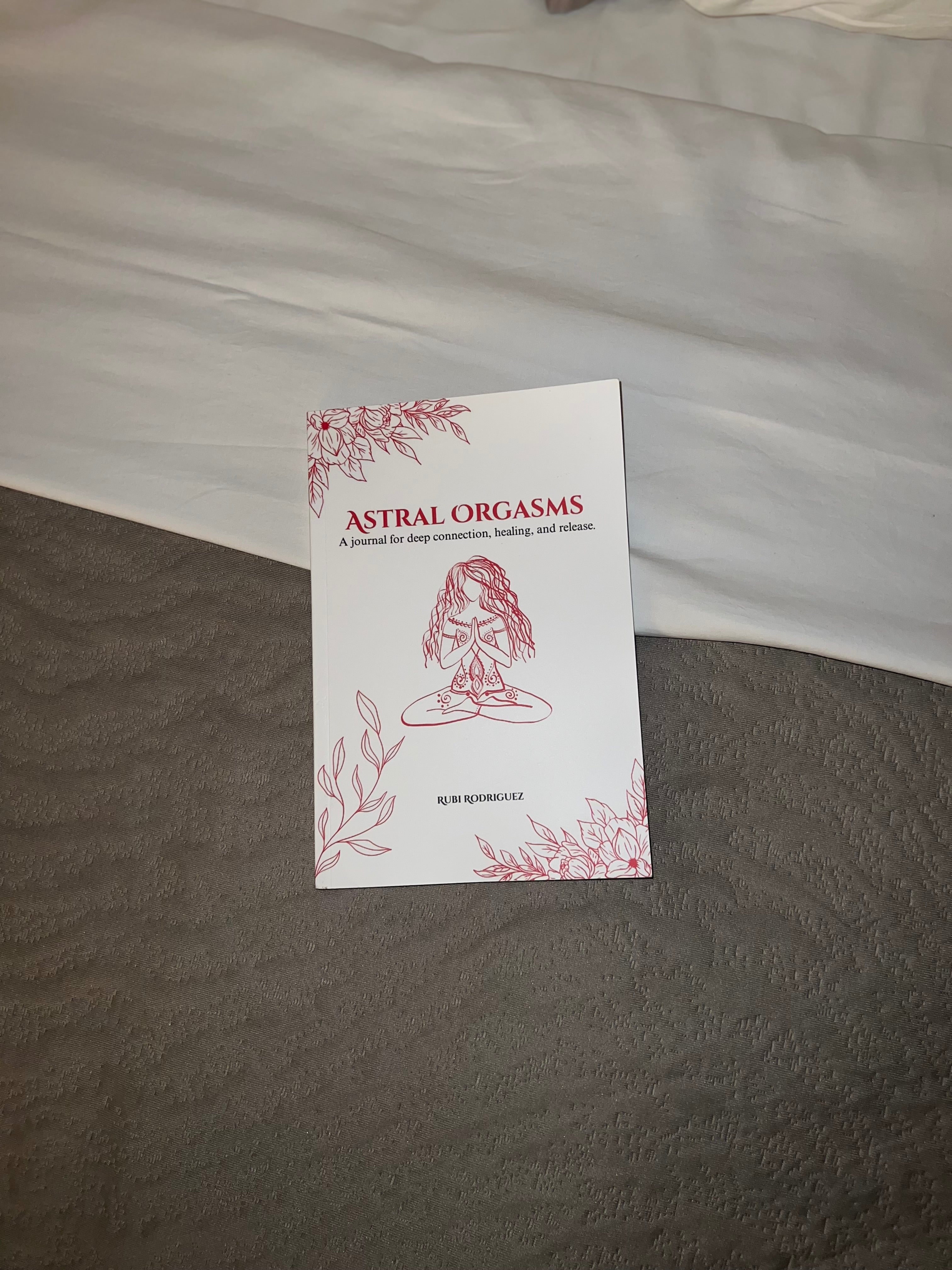 Astral Orgasms Journal