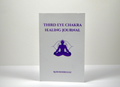 Third Eye Chakra Healing Journal