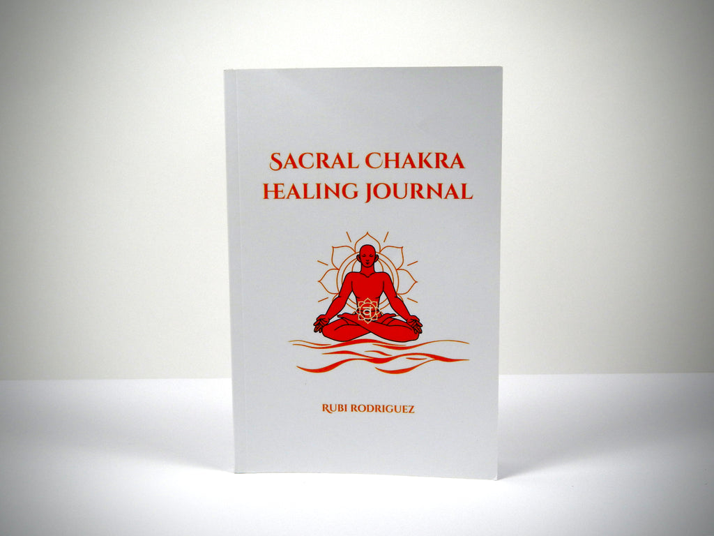 Sacral Chakra Healing Journal